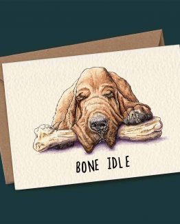 Bone Idle – Dog Greeting Card